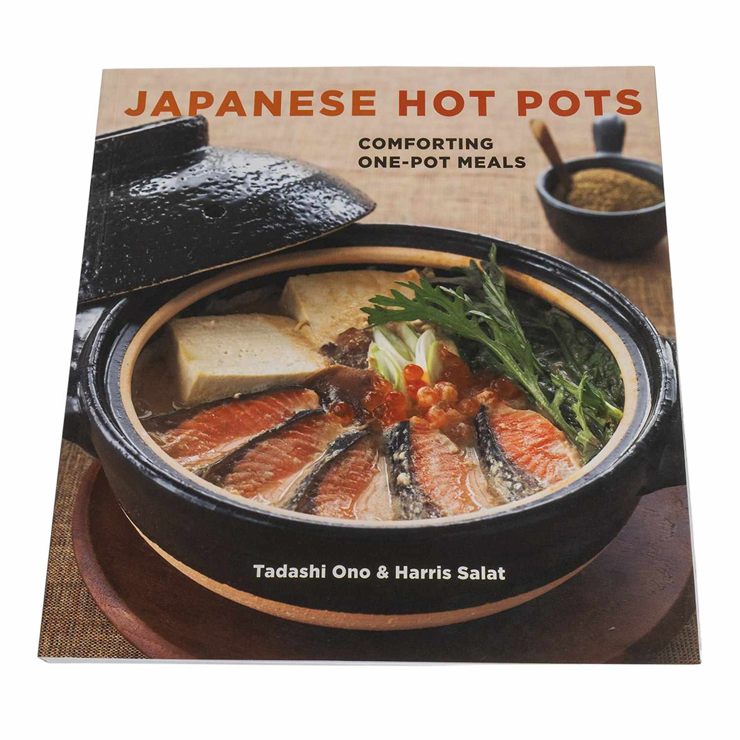 Japanese Hot Pots: Comforting One-Pot Meals by Ono, Tadashi